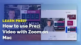 How to use Prezi Video with Zoom on Mac