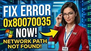 How to Fix Error 0x80070035: The Network Path Was Not Found (Windows 10 & 11)