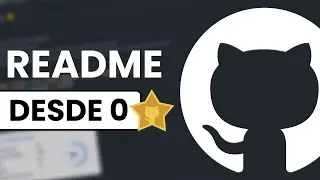 Tutorial | Cómo Escribir un README desde Cero en GitHub