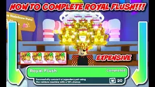 How to COMPLETE the 👑ROYAL FLUSH👑 Achievement in Pet Simulator X | Roblox Tutorial