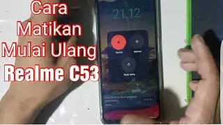 Cara Mematikan HP REALME C53