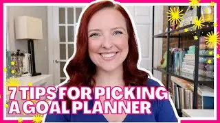 HOW TO CHOOSE A GOAL PLANNER