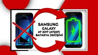 SAMSUNG  GALAXY A7 2017 (A720F) BATARYA DEĞİŞİMİ