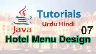Design a Hotel or restaurant menu in java | java programming for beginners | Urdu Hindi Tutorials -7