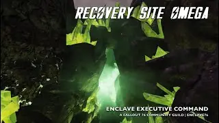 Fallout 76: Recovery Site Omega | Camp City Enclave | Enclave76