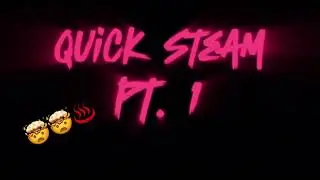 QUICK STEAM | SELECTAH RICHARD |