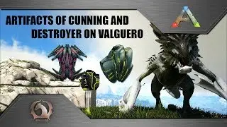 Ark Survival Evolved - Artifacts of Cunning and Destroyer on Valguero