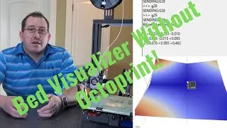 3D Printer Bed Level Visualizer (Without Octoprint!)