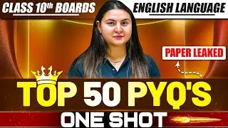 ICSE Class 10 ENGLISH LANGUAGE 50+ Most Important PYQ's In One Shot 🔥