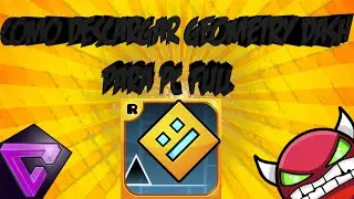 "Como Descargar Geometry Dash 2.0 Full Para Pc"