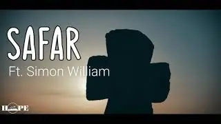 Safar (Official Lyric Video) | HOPE ft. Simon William | New Hindi Worship Song | 2021