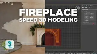 Fireplace 3D Modeling in 3ds Max | Speed-Modeling Tutorial