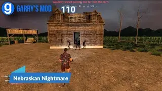 GMod Co op 110 Nebraskan Nightmare