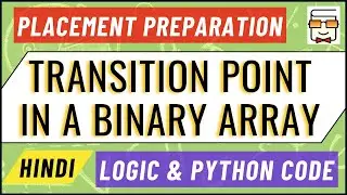 Transition Point in Binary Array | Amazon | Placement Preparation| Coding Interview (Question 15)