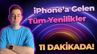iOS 18 HAKKINDA SADECE BİLMENİZ GEREKENLER