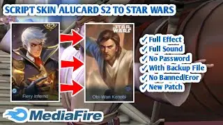 SCRIPT SKIN ALUCARD S2 TO STAR WARS OBI-WAN NO PASSWORD || FULL EFFECT