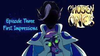 [DnD] Chosen Ones || S1: Ep. 3 - First Impressions