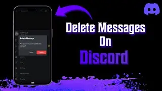 How To Delete Messages On Discord Mobile