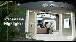 Crestron ANZ at Integrate 2024  |  ICC Sydney  |  21st - 23rd August