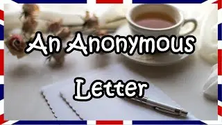 An Anonymous Letter | B2 Level | English for Adults