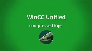 WinCC Unified V16: compressed logs and display them in Runtime