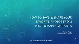 How to Save and Share your Favorite Photos from Photography Websites