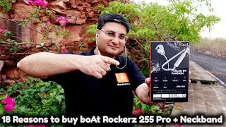 18 Reasons to buy boAt Rockerz 255 Pro + Neckband Earphones