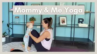 Mommy & Me Yoga - Full Body Postnatal Yoga with Baby