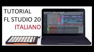 VIDEO CORSO FL STUDIO 20 | LEZIONE 5: Il Piano Roll (part 1) (TUTORIAL ITALIANO)