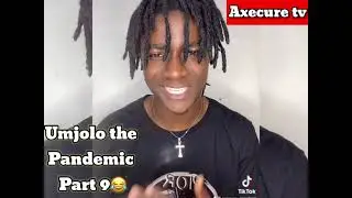 Umjolo the Pandemic Part 9 😂 (Axecure Sneakers)