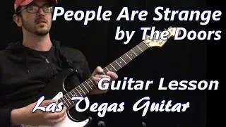 People Are Strange by The Doors Guitar Lesson