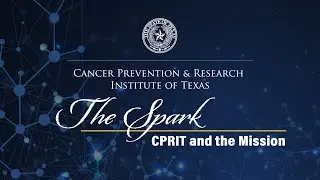 The Spark: CPRIT and the Mission