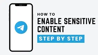 How To Enable Sensitive Content On Telegram (Step By Step Guide)