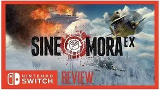 SINE MORA EX NINTENDO SWITCH REVIEW