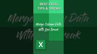 How To Merge Column Data With Line Break In Excel #Shorts