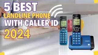 Top 5 Best Landline Phones with Caller ID of 2024!