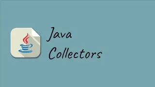 Java Collectors