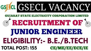 GSECL RECRUITMENT OF VIDYUT SAHAYAK (JUNIOR ENGINEER)