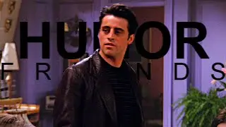 Friends Humor || 