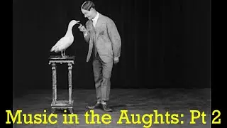 Music in the Aughts (1900-1909) pt. 2
