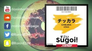 Rönin - Chikara [FREE DOWNLOAD]