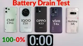 CMF Phone 2 Pro Vs iQOO Z10 Vs OPPO K13 Vs vivo T4x Vs Nothing 3A Battery Drain Test & Heating Test
