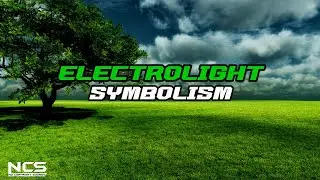 Electro Light   Symbolism NCS RELEASE
