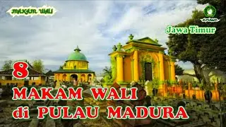 8 MAKAM WALI di pulau MADURA ❗Jawa Timur