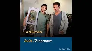 Egonarria 3x01: Zidernaut | Alkoholik gabeko edariak ekoizten