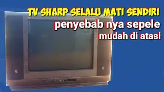 cara mengatasi tv sharp yang sering mati sendiri mudah diatasi