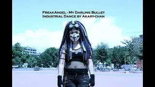 Freakangel - My Darling Bullet Industrial Dance
