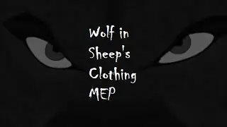 MEP- A wolf in sheep's clothing (FULL)