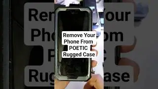 How to Remove Your Phone from a POETIC Brand Rugged Case 