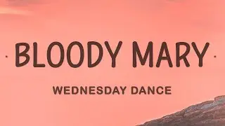 Lady Gaga - Bloody Mary (Wednesday Dance TikTok Song) |15min